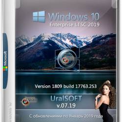 Windows 10 Enterprise LTSC x86/x64 17763.253 v.07.19 (RUS/2019)