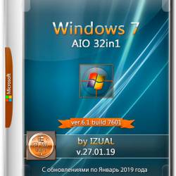 Windows 7 SP1 x64 AIO 32in1 by IZUAL v.27.01.19 (RUS/ENG/2019)
