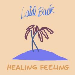Laid Back - Healing Feeling (2019) MP3