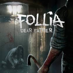 Follia - Dear Father (2020/RUS/ENG/MULTi/RePack  xatab)