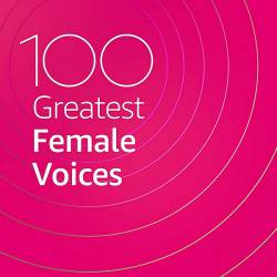 100 Greatest Female Voices (2020) MP3