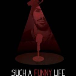 Such a Funny Life /    (2019) WEB-DLRip
