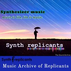 Synth replicants - Music Archive of Replicants (2020)