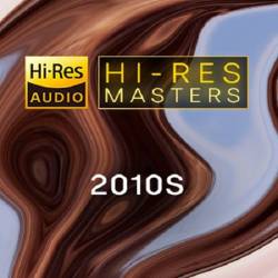 Hi-Res Masters: 2010s (2021) FLAC