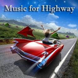 Music for Highway (2022) Mp3 - Pop, Dance!