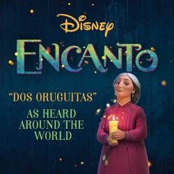 Dos Oruguitas (From Encanto) (2022) - Film, Soundtrack