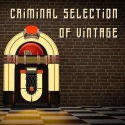 Criminal Selection of Vintage (2022) - Pop, Rock, RnB, Jazz, Soul