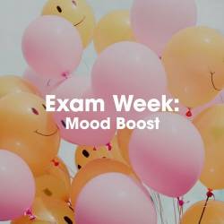Exam Week Mood Boost (2022) - Pop, Rock, RnB