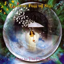 A Flower Full Of Stars - A Tribute To The Flower Kings (4CD Box Set) (2011) - Progressive Rock