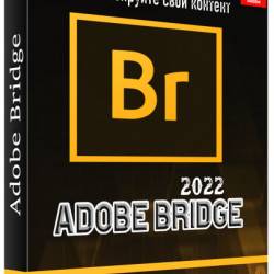 Adobe Bridge 2022 12.0.3.270 RePack by KpoJIuK