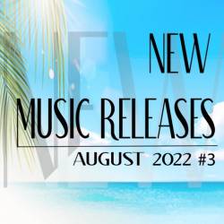 New Music Releases August 2022 Part 3 (2022) - Pop, Dance