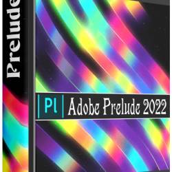 Adobe Prelude 2022 22.6.0.6 RePack by KpoJIuK