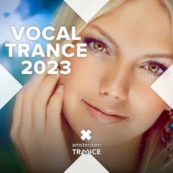 Vocal Trance 2023 (2022) - Electro, Dance, Trance