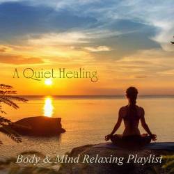 A Quiet Healing Body and Mind Relaxing Playlist (2023) - Lounge, Chillout, Smooth Jazz, Easy Listening