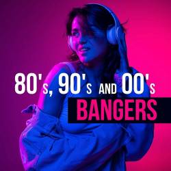 80s, 90s and 00s Bangers (2023) - New Wave, Synthpop, Dance, Hip Hop, Alternative, RnB, Funk