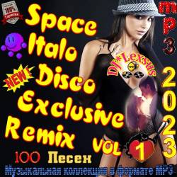 Space Italo Disco xclusive Remix Vol.1 (2023) Mp3 - Dance, Italo Disco, SpaceSynth, SynthDisco, Remix!