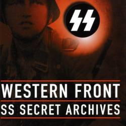  :    / Western Front: The SS Secret Archives / Ian Baxter (PDF) -     250         ,     1939  1945 !