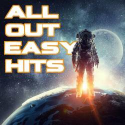 All Out Easy Hits (2023) - Pop, Rock, RnB, Dance