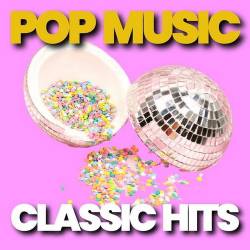 Pop Music Classic Hits (2023) FLAC - Pop