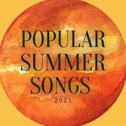 Popular Summer Songs 2023 (2023) - Pop, Rock, RnB, Dance