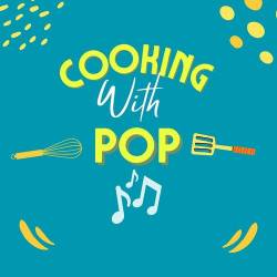 Cooking with Pop (2023) - Pop