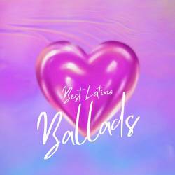 Best Latino Ballads (2023) - Latino, Ballads
