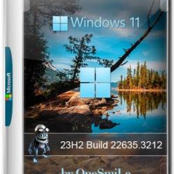 Windows 11 23H2 x64  by OneSmiLe (22635.3212) (Ru/2024)