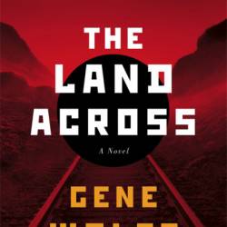 The Land Across - Gene Wolfe