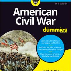 American Civil War For Dummies - Keith D. Dickson