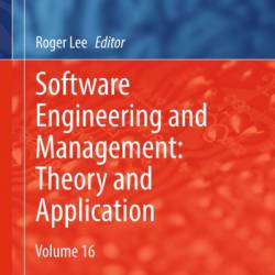 Software Engineering, Artificial Intelligence, NetWorking and Parallel/Distributed Computing: Volume 17 - Roger Lee (Editor)