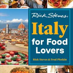 Rick Steves Italy for Food Lovers - Rick Steves