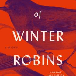 Shadows of Winter Robins - Louise Wolhuter
