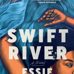 Swift River - Essie Chambers