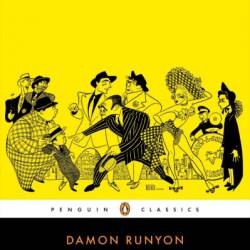 Guys and Dolls and Other Writings - Damon Runyon