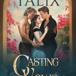 Casting Vows - Ariella Talix