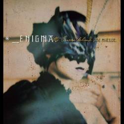 Enigma - The Screen Behind the Mirror (2000) FLAC - New Age, Ambient