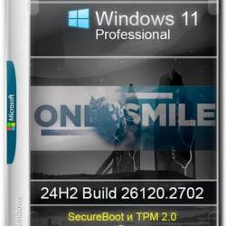 Windows 11 Pro  by OneSmiLe 24H2 build 26120.2702 (RUS/2024)