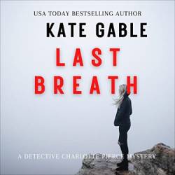 One Last Breath (A Tara Mills MysteryBook Two) - [AUDIOBOOK]