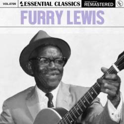 Furry Lewis - Essential Classics, Vol. 709: Furry Lewis (2024)