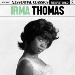 Irma Thomas - Essential Classics, Vol. 652: Irma Thomas (2024)