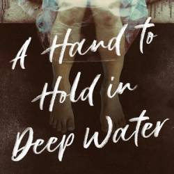 A Hand to Hold in Deep Water - [AUDIOBOOK]