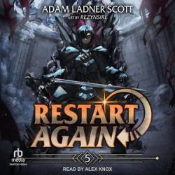 Restart Again: Volume 1 - [AUDIOBOOK]