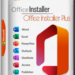 Office Installer / Office Installer Plus 1.25 by Ratiborus (  online  offline  Office 2016/2024 C2R)