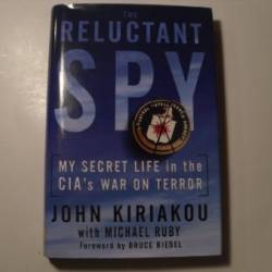 The Reluctant Spy: My Secret Life in the CIA's War on Terror - [AUDIOBOOK]