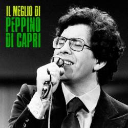 Peppino Di Capri - Il Meglio Di (Remastered) (2018)