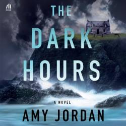 The Dark Hours: A dark, gritty psychological suspense Irish police procedural crime thriller, new for 2025! - [AUDIOBOOK]