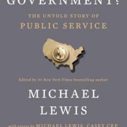 Who Is Government?: The Untold Story of Public Service - [AUDIOBOOK]