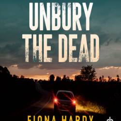 Unbury the Dead (Paperback) - [AUDIOBOOK]