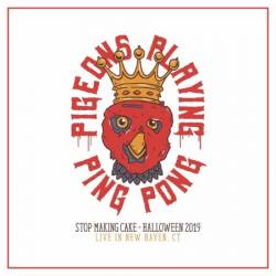 Pigeons Playing Ping Pong - Stop Ming Ce: Halloween (2019) (Live In New Haven, CT) (2020)