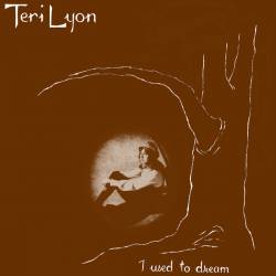 Teri Lyon - I Used To Dream (2025)